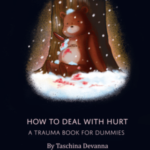 E-book: How to Deal with Hurt - A Trauma Book for Dummies